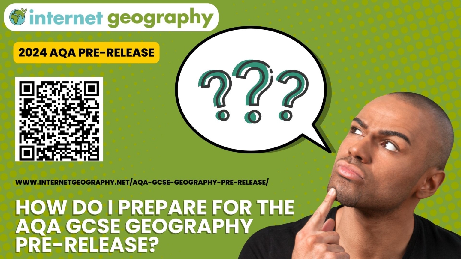 AQA GCSE Geography Pre-release - Internet Geography