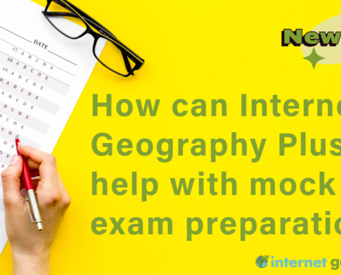 How can Internet Geography Plus help with mock exam preparation