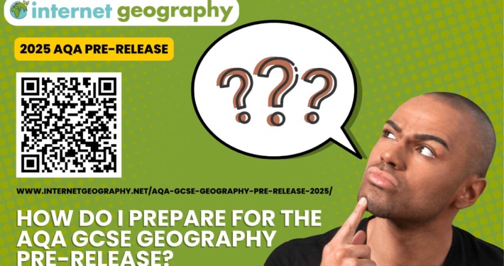 AQA GCSE Geography Pre-release 2025